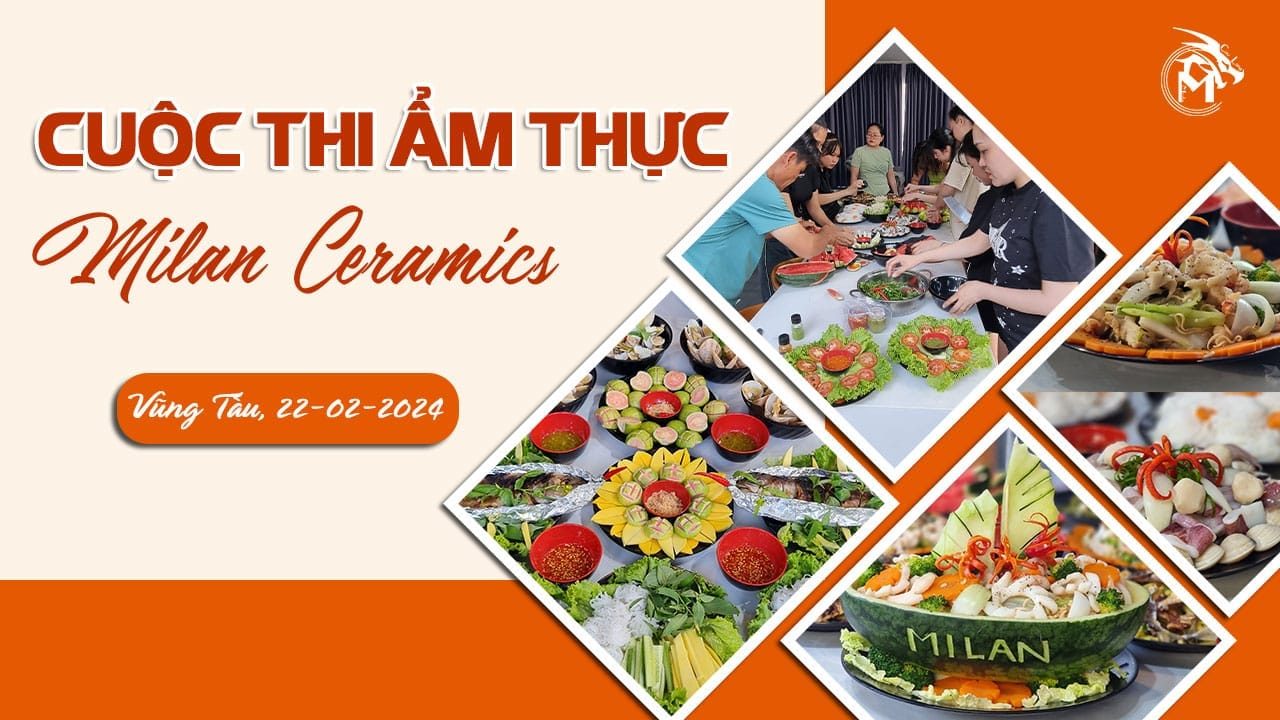 Milan Ceramics - Hội Thi Nấu Ăn - Vũng Tàu 2/2024
