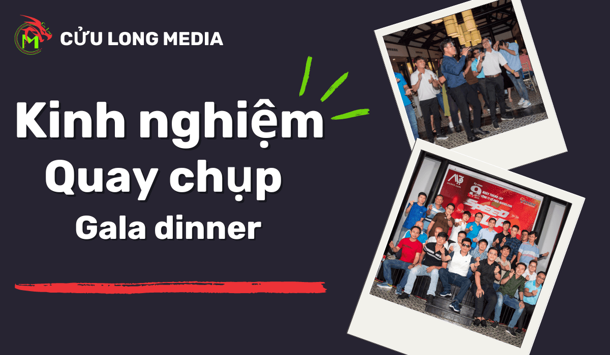 Kinh nghiệm chụp ảnh gala dinner
