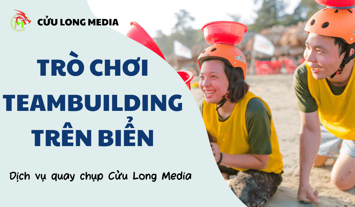 Trò chơi teambuilding trên biển: Nâng tầm gắn kết và tinh thần đồng đội