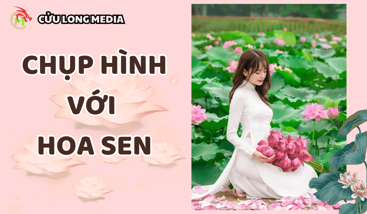 Chụp Hình Với Hoa Sen: Bí Quyết Để Có Bộ Ảnh Đẹp Mê Hồn