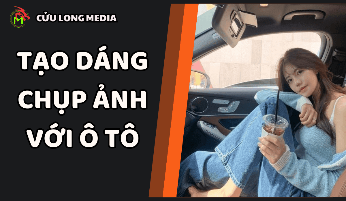 Bí kíp tạo dáng chụp ảnh với ô tô | "Chất" như sao Hollywood