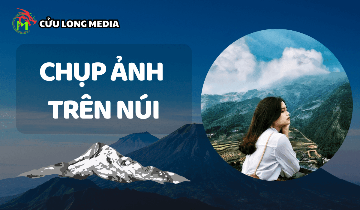 50+ Cách Tạo Dáng Chụp Ảnh Trên Núi &amp; Rừng Thông "Triệu Like" (Mới Nhất 2026)