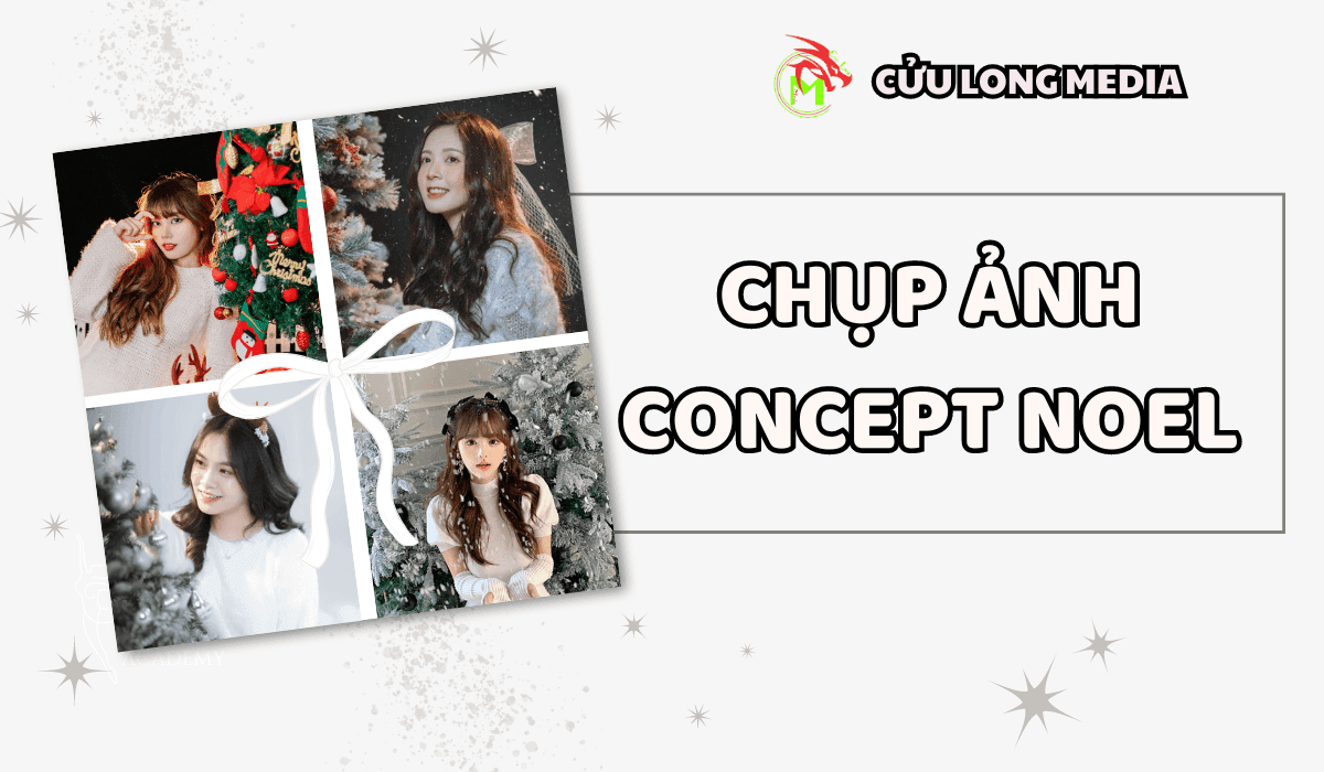 Chụp Ảnh Concept Noel: Bắt Trọn Tinh Thần Giáng Sinh Ấm Áp