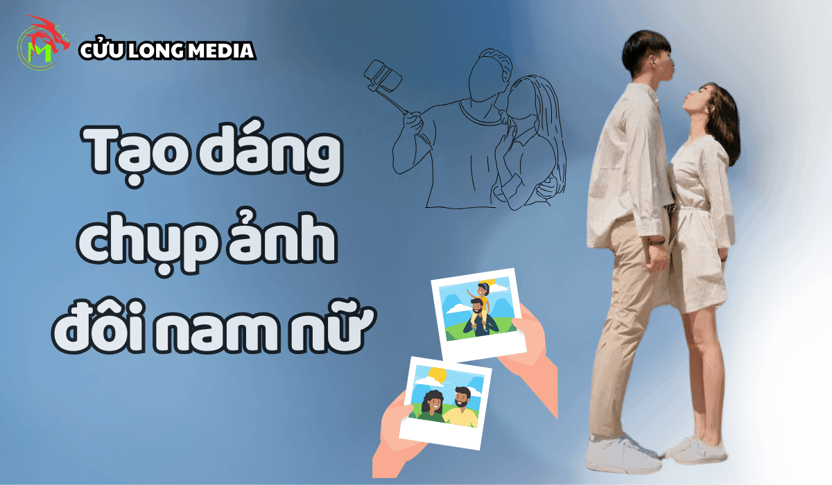 Tạo dáng chụp ảnh đôi nam nữ: Bí quyết tạo nên những khoảnh khắc lãng mạn và tự nhiên