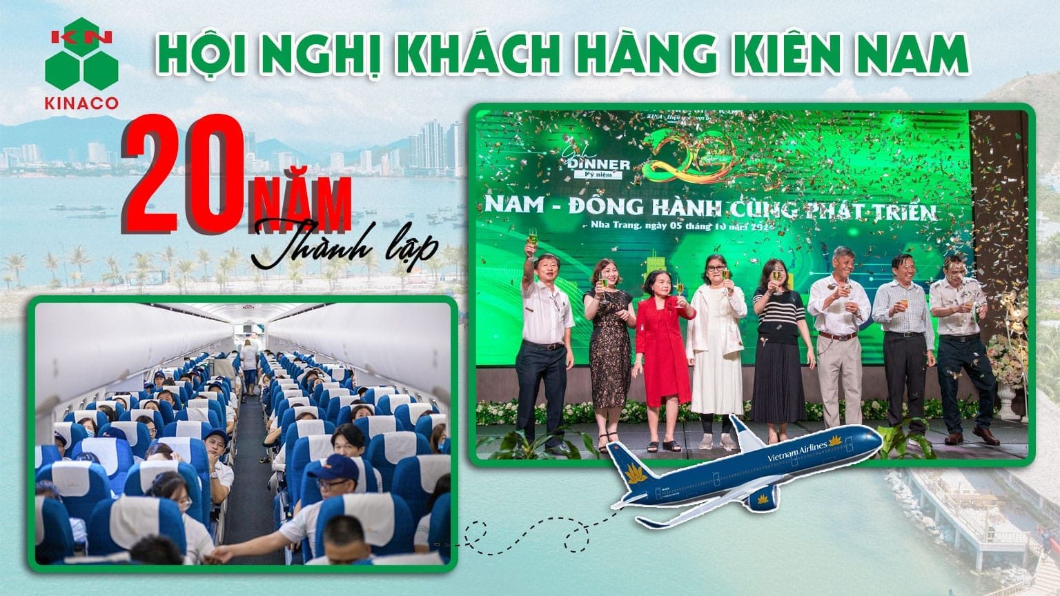 Hội Nghị Khách Hàng Kiên Nam - Kỹ Niệm 20 Năm Thành Lập Kiên Nam - Bay Charter Vietnam Airlines - Nha Trang 10/2024
