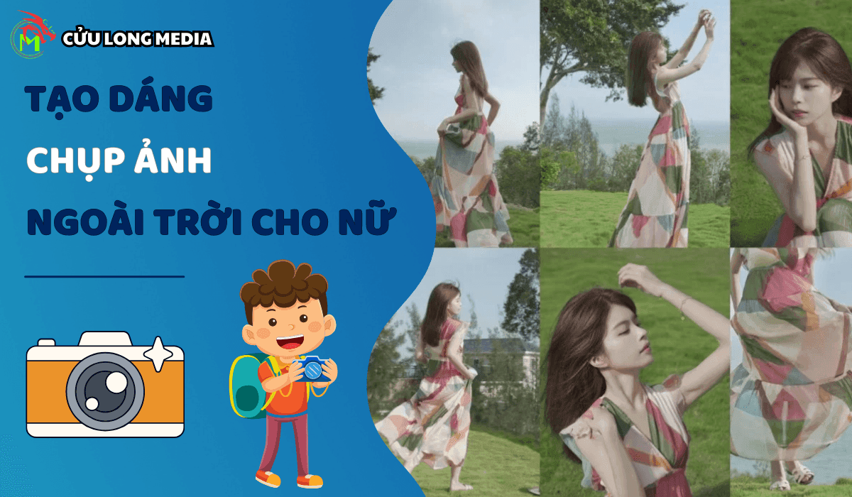 Tạo dáng chụp ảnh ngoài trời cho nữ: Bí quyết sở hữu những bức hình xinh lung linh