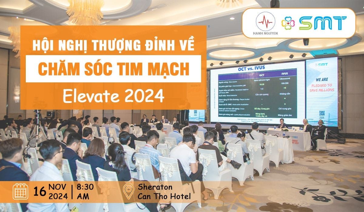Hội nghị thượng đỉnh về chăm sóc tim mạch ELEVATE CARDIAC CARE SUMMIT 2024 - Cần Thơ 11/2024