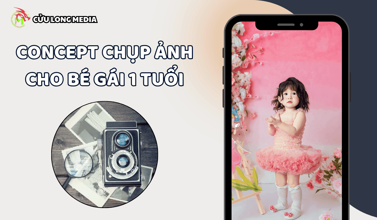 Concept Chụp Ảnh Cho Bé Gái 1 Tuổi: Lưu Giữ Những Khoảnh Khắc Đáng Yêu
