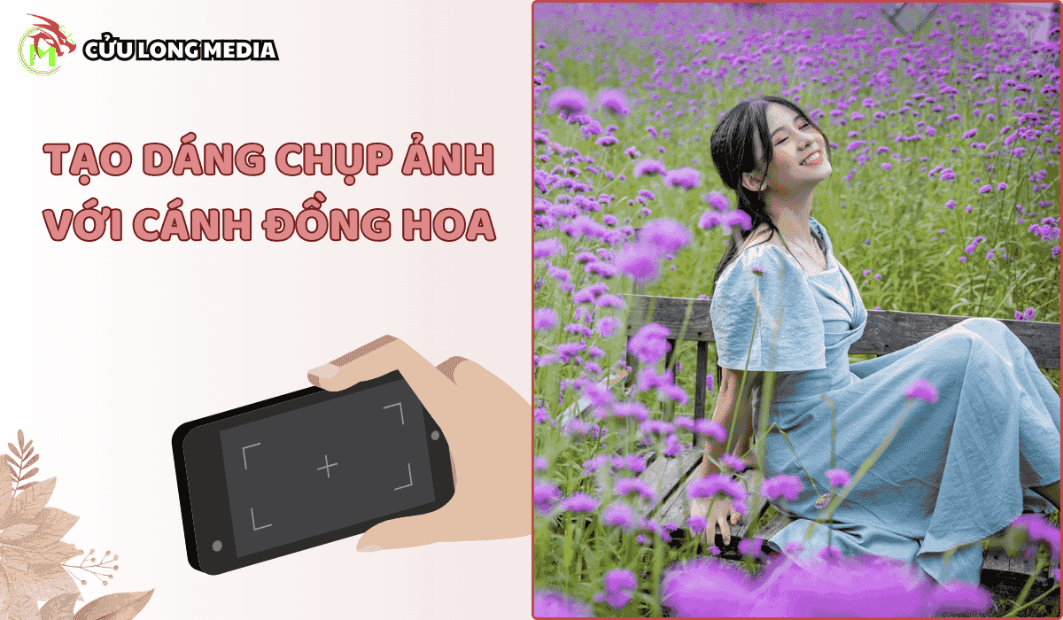 Tạo dáng chụp ảnh với cánh đồng hoa: Hướng dẫn chi tiết để có những bức ảnh đẹp mê hồn
