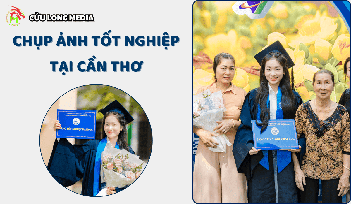 Chụp Ảnh Tốt Nghiệp Tại Cần Thơ: Lưu Giữ Khoảnh Khắc Thanh Xuân Cùng Cửu Long Media