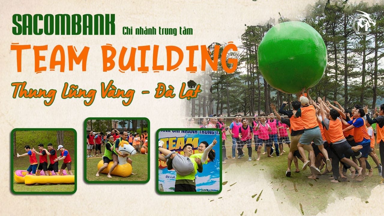 Sacombank Chi nhánh trung tâm - Teambuilding Đà Lạt 4/2025