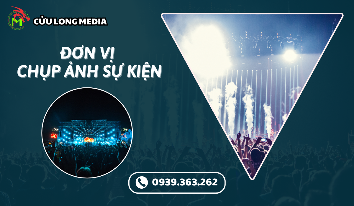 Top 18+ Đơn vị Chụp ảnh Sự kiện Cần Thơ Chuyên Nghiệp &amp; Uy Tín