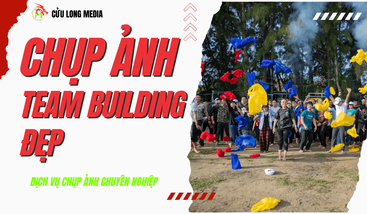 Cách chụp ảnh team building đẹp