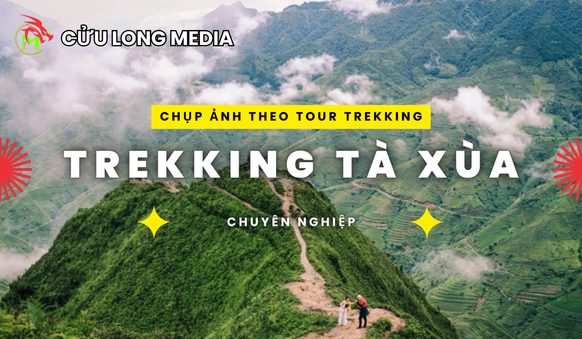 Trekking tà xùa cùng dịch vụ chụp ảnh trekking