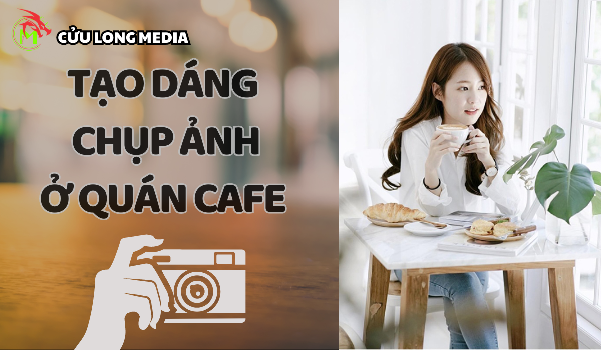 Tạo dáng chụp ảnh quán cafe cho nữ