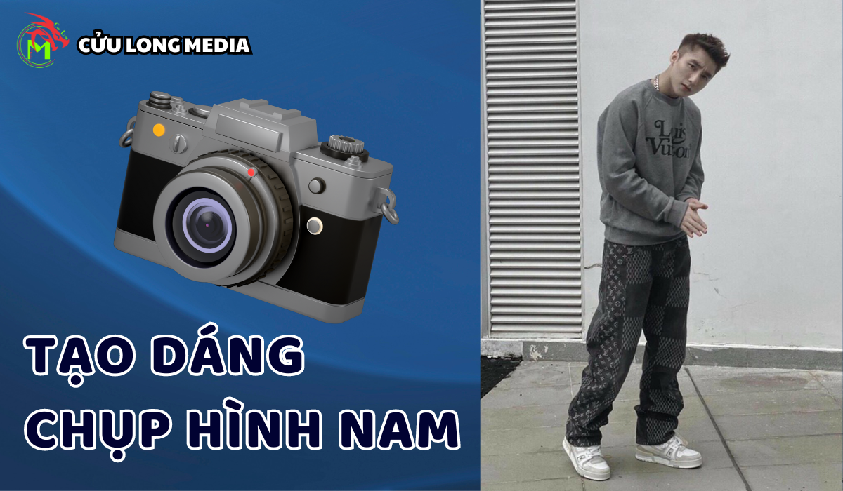 Cách tạo dáng chụp hình nam