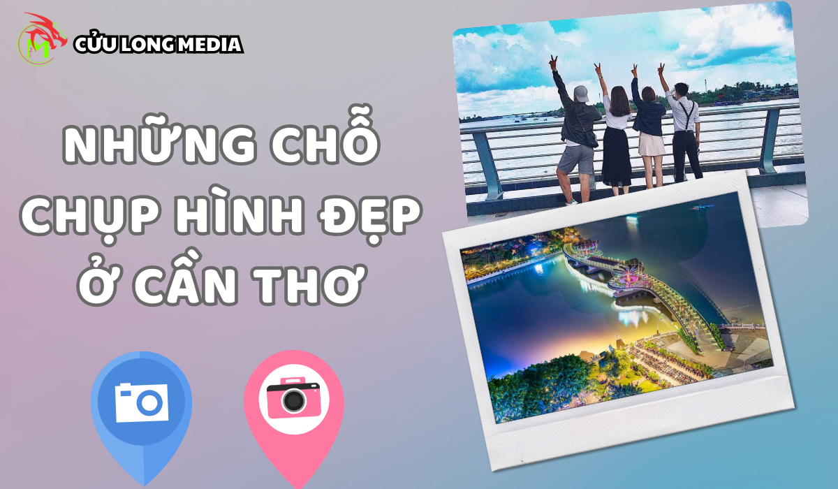 Những chỗ chụp hình ở cần thơ