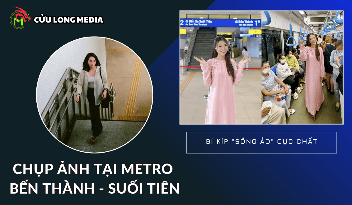 Chụp ảnh tại metro bến thành suối tiên