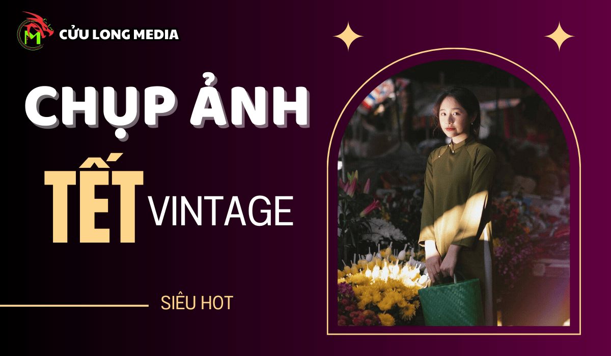 Chụp ảnh tết vintage