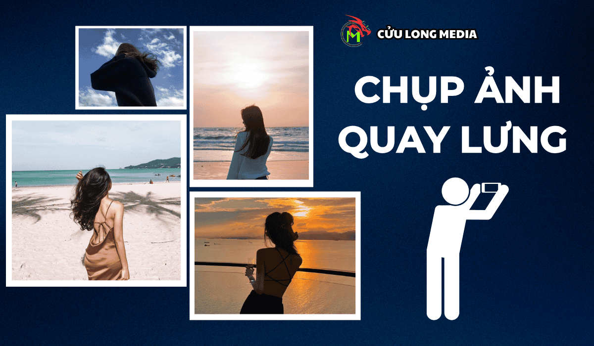 Tạo dáng chụp ảnh quay lưng