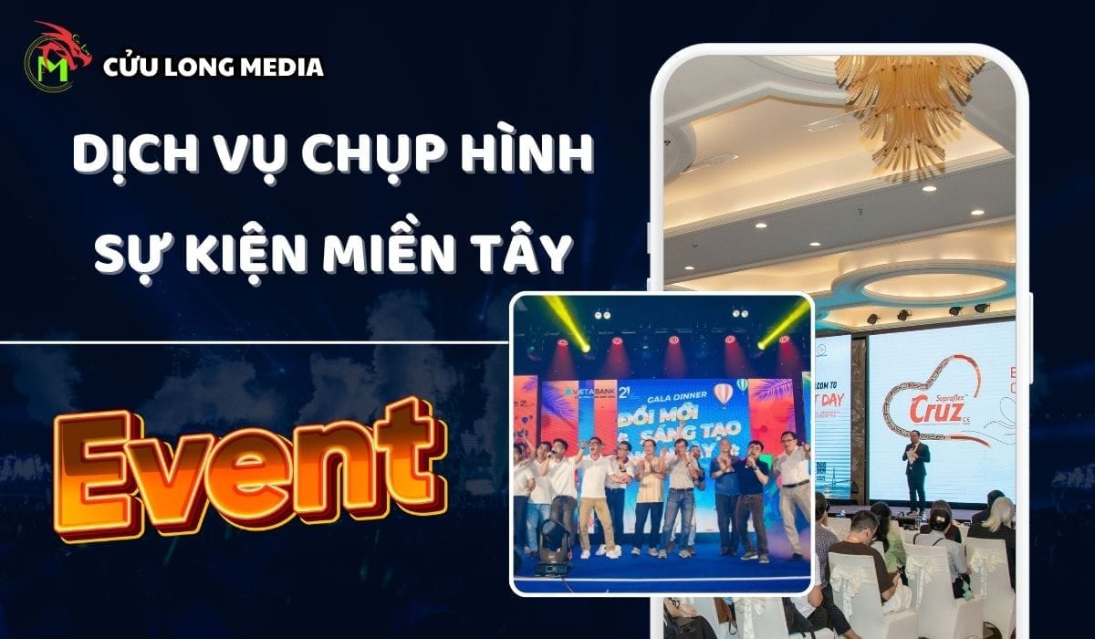 Dịch vụ chụp hình sự kiện miền tây