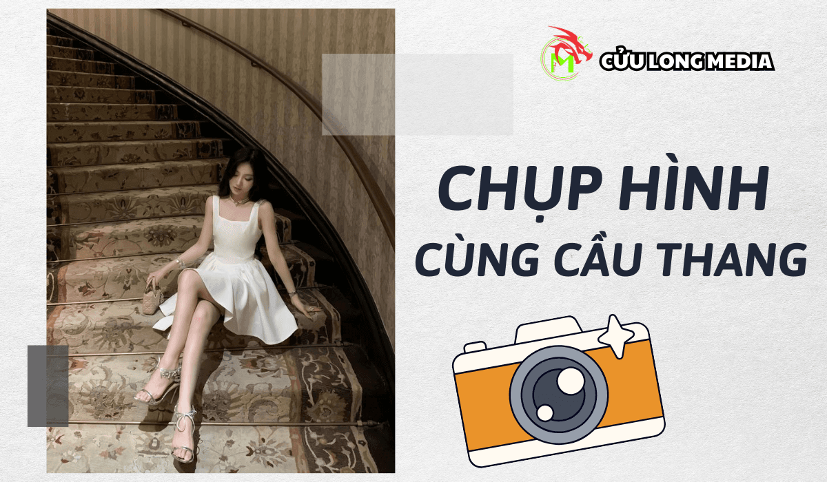 Chụp hình ngồi cầu thang