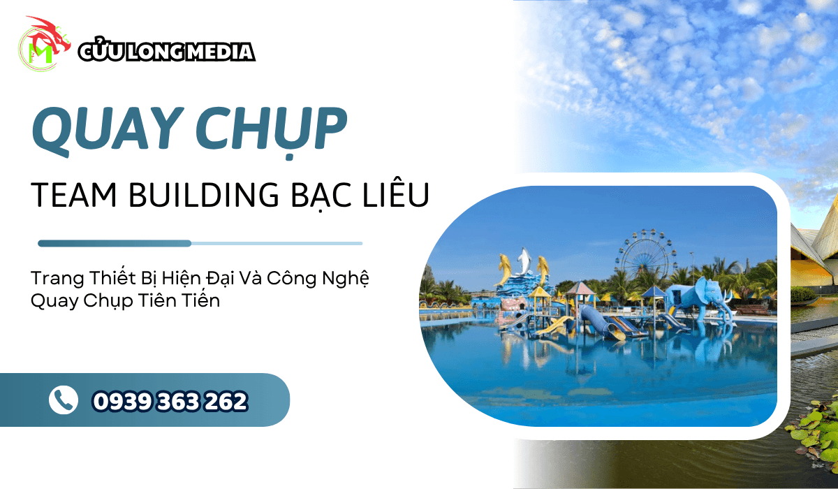 Quay chụp team building tại bạc liêu