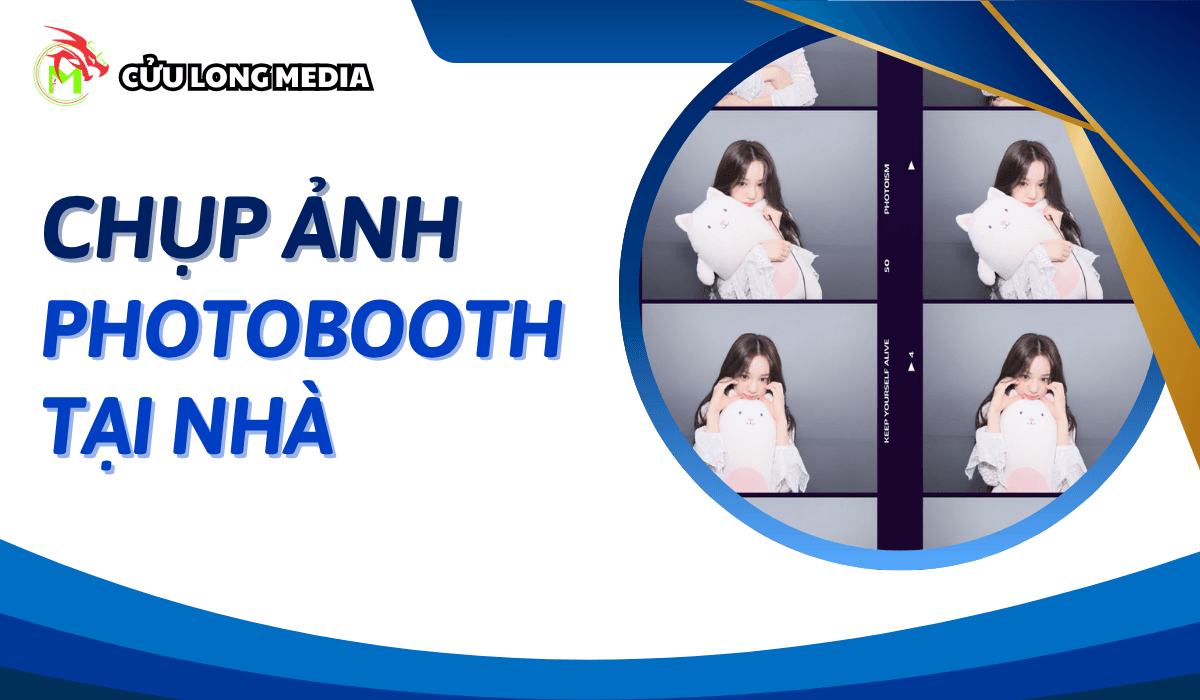 Chụp ảnh photobooth tại nhà